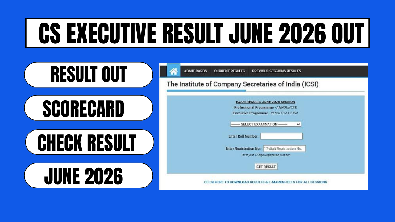 cs executive result june 2026 out