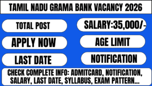 Tamil Nadu Grama Bank Vacancy 2026